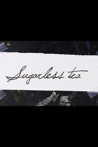 Sugarless Tea (2015) poster