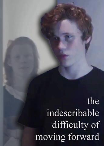 The Indescribable Difficulty of Moving Forward (2023) poster