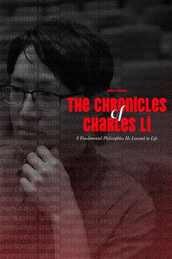 The Chronicles of Charles Li: 8 Fundamental Philosophies He Learned in Life (2025) poster