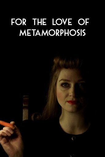 For the Love of Metamorphosis (2015) poster