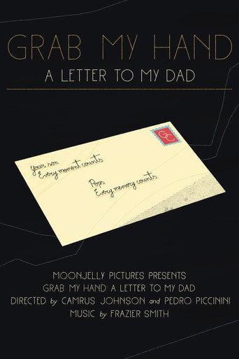 Grab My Hand: A Letter To My Dad (2020) poster