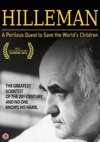HILLEMAN – A Perilous Quest to Save the World’s Children (2016) poster