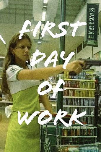 First Day of Work (2007) poster
