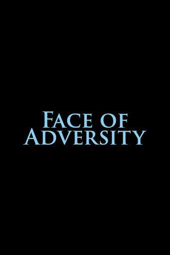 Face of Adversity () poster