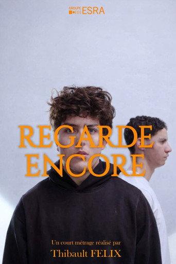 Regarde Encore () poster