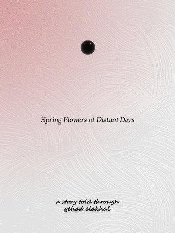 Spring Flowers of Distant Days (2023) poster
