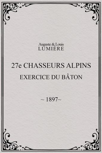 27ème chasseurs alpins : exercice du bâton (1897) poster
