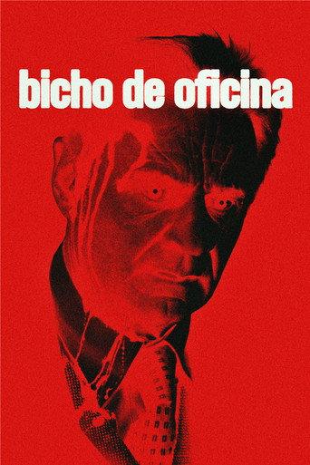Bicho de oficina () poster
