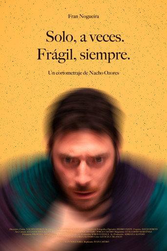 Sometimes alone. Always fragile. (2023) poster