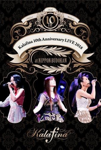 Kalafina 10th Anniversary LIVE 2018 at NIPPON BUDOKAN (2018) poster