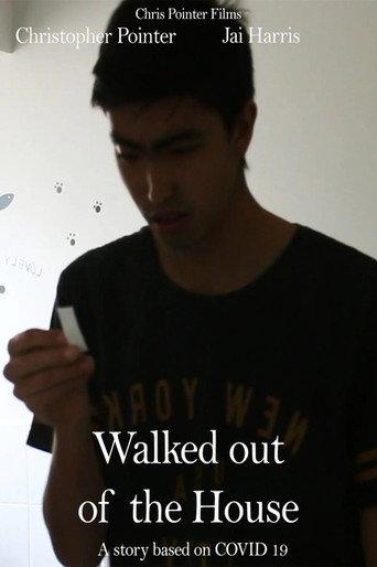 Walked out of the house (2025) poster