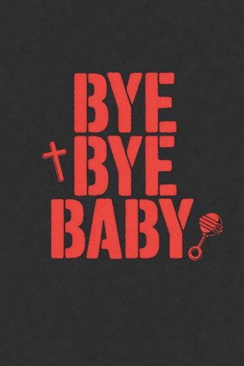 Bye Bye Baby () poster