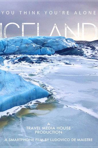 Iceland You Think You're Alone (2018) poster