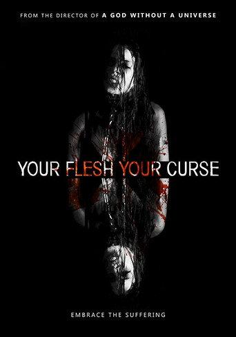 Your Flesh, Your Curse (2017) poster