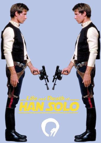 Life and Death of HAN SOLO (2026) poster