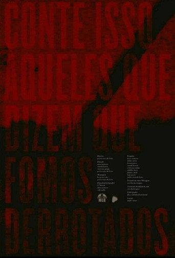 Tell This to Those Who Say We've Been Defeated (2018) poster