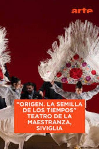 "Origen. La semilla de los tiempos" Teatro de la Maestranza, Seville (2025) poster