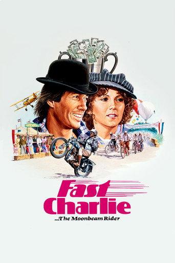 Fast Charlie... the Moonbeam Rider (1979) poster