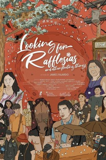 Looking for Rafflesias and Other Fleeting Things (2021) poster