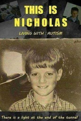 This Is Nicholas: Living with Autism Spectrum Disorder (2019) poster
