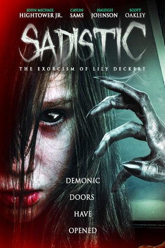 Sadistic: The Exorcism Of Lily Deckert (2022) poster