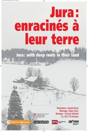 Jura - Enracinés à leurs terres (2017) poster