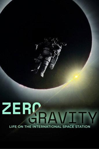 Zero Gravity: Life on the International Space Station (2022) poster