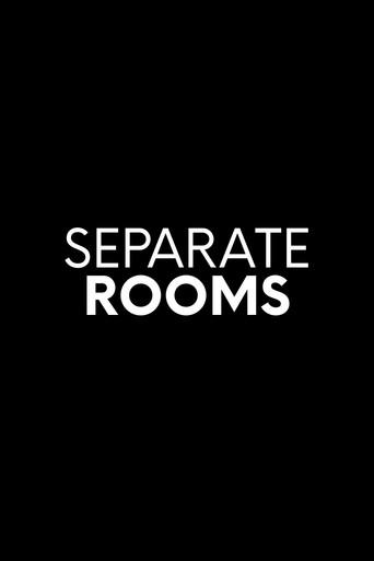 Separate Rooms () poster