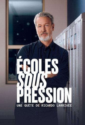 Écoles sous pression une quête de Ricardo Larrivée (2026) poster