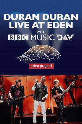Duran Duran - Live at Eden with BBC Music Day (2016) poster