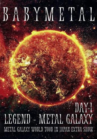 BABYMETAL LEGEND - METAL GALAXY - METAL GALAXY WORLD TOUR IN JAPAN EXTRA SHOW - DAY 1 (2020) poster