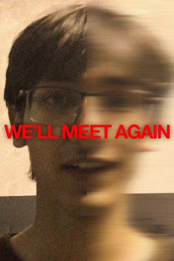 We'll Meet Again (2025) poster