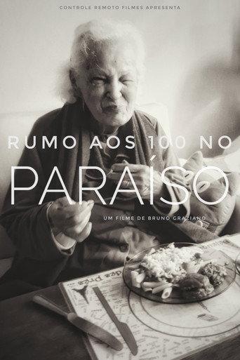 Rumo aos 100 no Paraíso () poster