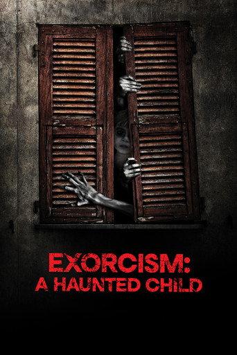 Exorcism: Haunted Child (2015) poster