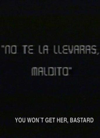 You Won't Get Her, Bastard (1989) poster