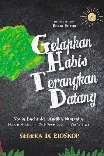 Gelapkan Habis Terangkan Datang () poster