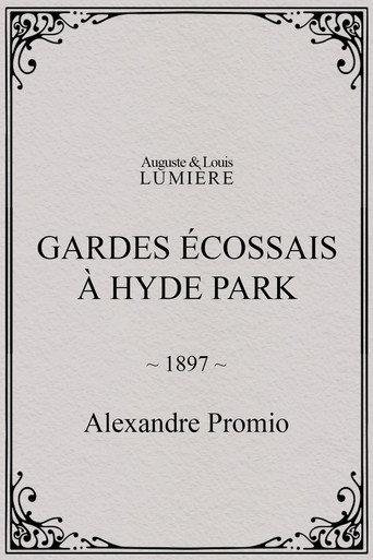 Gardes écossais à Hyde Park (1897) poster