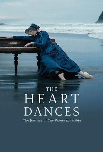 The Heart Dances - The Journey of The Piano: The Ballet (2018) poster