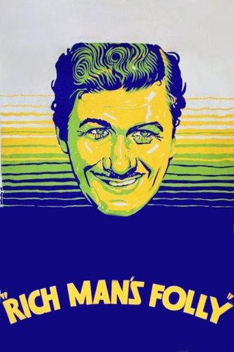 Rich Man's Folly (1931) poster