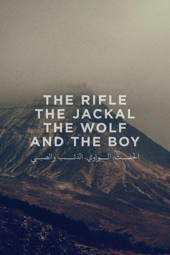 The Rifle, The Jackal, The Wolf and The Boy (2016) poster