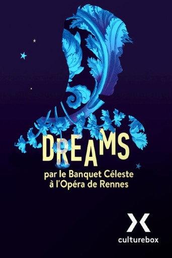 Dreams / Le Banquet Céleste () poster