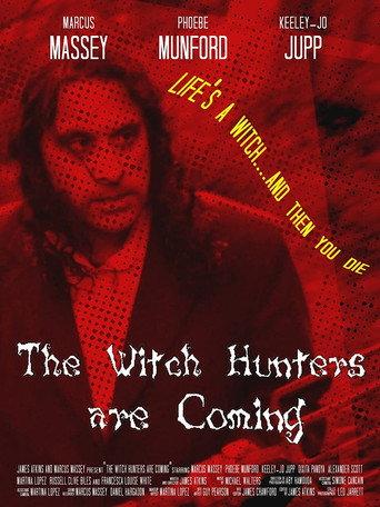 The Witch Hunters are Coming (2019) poster