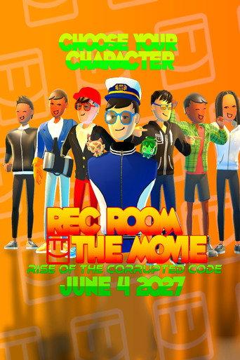 Rec Room The Movie: Rise Of The Corrupted Code (2027) poster