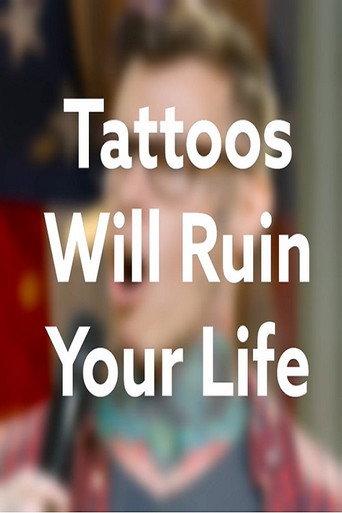 Shayne Smith: Tattoos Will Ruin Your Life (2019) poster