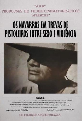 Os Navarros em Trevas de Pistoleiros entre Sexo e Violência (1985) poster
