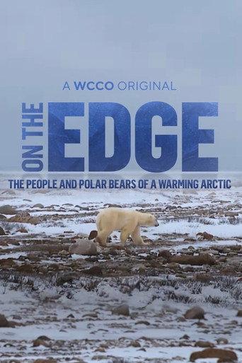 On the Edge: The People and Polar Bears of a Warming Arctic (2025) poster