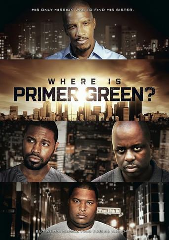 Where is Primer Green? (2012) poster