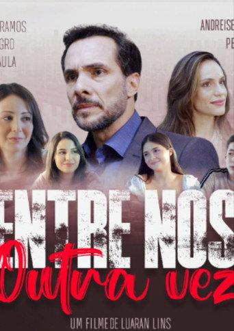 Entre Nós Outra Vez () poster