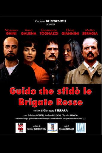 Guido, Who Challenged The Red Brigades (2007) poster