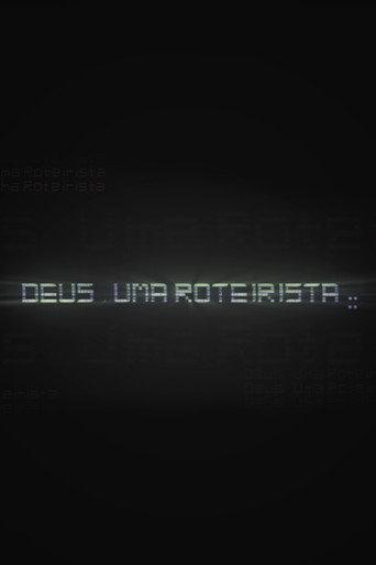 Deus, uma roteirista () poster